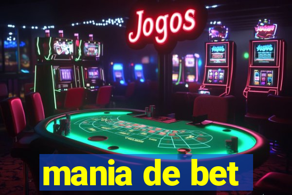 mania de bet